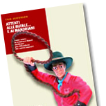 Attenti alle bufale... e ai mandriani