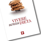 Vivere senza dieta